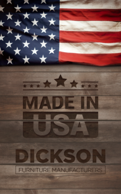 Dickson Furniture - Made in USA